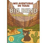 Mis Aventuras en Texas: el Parque Nacional Big Bend
