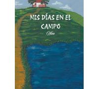 Mis días en el campo