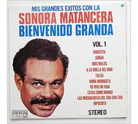 Mis Grandes Exitos Con La Sonora Matancera, Bienvenido Granda Vol. 1