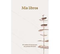 MIS LIBROS: Mi cuaderno de lecturas para mis próximos 110 libros