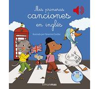 Mis primeras canciones en inglés (Libros con sonido)