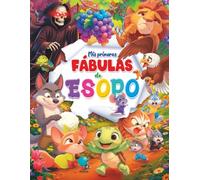 Mis primeras fábulas de Esopo
