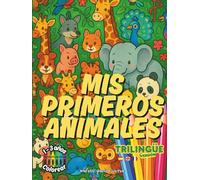 Mis Primeros Animales: Libro de Colorear Trilingüe (Español · English · Français): 62 ilustraciones con líneas extra gruesas y páginas en blanco intercaladas para peques de 1-3 años