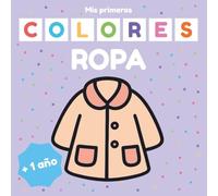 Mis primeros colores ROPA: Prendas grandes y fáciles para colorear (1-3 años)