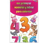 mis primeros números y letras para colorear (MAGIC COLORS)