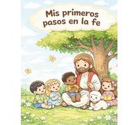 Mis primeros pasos en la fe