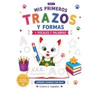 Mis primeros trazos y formas con Nika: Aprende a repasar líneas, figuras, vocales y palabras (nivel 1) (Aprende con Nika)