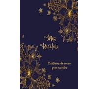 Mis Recetas: Recetario de cocina en blanco para escribir - Cuaderno para 100 Recetas / Formato A5 - 110 páginas.42
