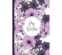 Mis Recetas: Recetario de cocina en blanco para escribir - Cuaderno para 100 Recetas / Formato A5 - 110 páginas.39