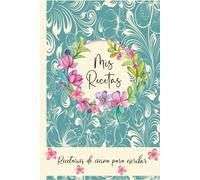 Mis Recetas: Recetario de cocina en blanco para escribir - Cuaderno para 100 Recetas / Formato A5 - 110 páginas.34