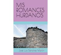 MIS ROMANCES HURDANOS (POESÍA)