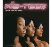 Mis-Teeq - Can T Get It Back