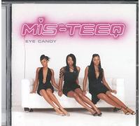 Mis-Teeq - Eye Candy