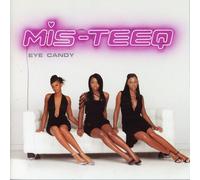 Mis-Teeq - Eye Candy by Mis-Teeq