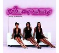 Mis-Teeq - Eye Candy [Import]