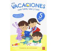 MIS VACACIONES CON LARA, LEO Y LUIS. 5 AÃ‘OS