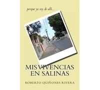 Mis vivencias en Salinas: porque yo soy de allí...