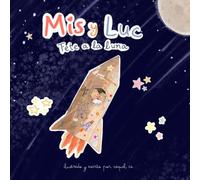 Mis y Luc Tete a la luna