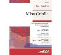 Misa Criolla: Tenor, coro mixto, percusión, instrumentos andinos y clave o piano
