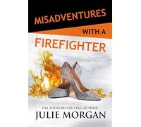 Misadventures with a Firefighter (Volume 26)