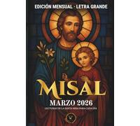 Misal - Marzo 2026 | Edición Mensual | Letra Grande - Lecturas de la Santa Misa para cada día (Misal Católico 2026 - Edición Letra Grande)