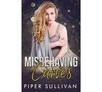 Misbehaving Curves: A Boss Romance: 5 (Curvy Girl Dating Agency)