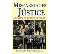 Miscarriages of Justice: A Review of Justice in Error