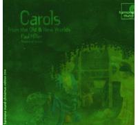 Various Composers - Carols From The Old And New Worlds (Hillier, Tov)