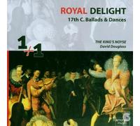 Miscellanee - Royal Delight (Douglas, The King's Noyse)
