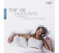 Miscellanee - Top 100 Favourite Classical Violin Melod