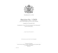Miscellaneous No. 6 (2026) Decision No. 1/2025 of the United Kingdom-EEA EFTA Joint Committee (Adopted on 25 November 2025) Amendments to Annex XX to the Agreement on the (Command Paper) CP 1574