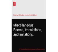 Miscellaneous Poems, translations, and imitations.