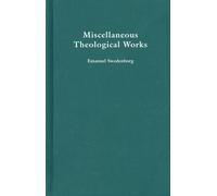 MISCELLANEOUS THEOLOGICAL WORKS : Volume 26
