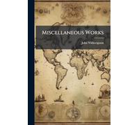 Miscellaneous Works