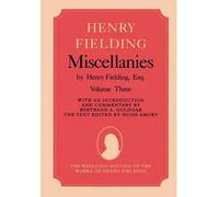 Miscellanies by Henry Fielding, vol. 2: 002 (WESLEYAN EDITION OF THE WORKS OF HENRY FIELDING)