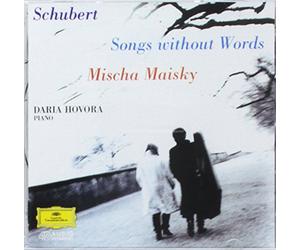 Mischa Maisky Daria Hovora - Schubert: Songs without Words