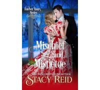 Mischief and Mistletoe (Forever Yours)