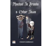 Mischief In Arcadia & Other Tales