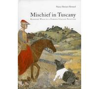 Mischief in Tuscany: Running Wild in a Famous Italian Painting