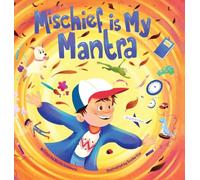 Mischief is My Mantra