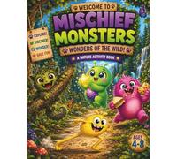 Mischief Monsters: Wonders of the Wild
