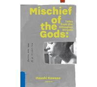 Mischief of the Gods : Tales from the Ethiopian Streets