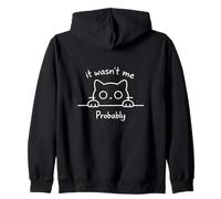 Mischievous Cat It Wasn't Me Probably Funny Sarcastic Zip Hoodie