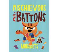 Mischievous Mr. Battons