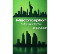 Misconception: An Immigrant's Tale