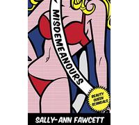 Misdemeanours: Beauty Queen Scandals