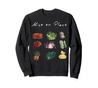 Mise En Place Culinary Vegetable Cooking Lover Sweatshirt