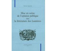Mise en scène de l'opinion publique dans la littérature des Lumières