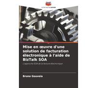 Mise en œuvre d'une solution de facturation électronique à l'aide de BizTalk SOA: L'approche SOA de la facture électronique