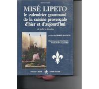 Misé lipeto - le calendrier gourmand de la cuisine provençale d'hier et d'aujourd'hui